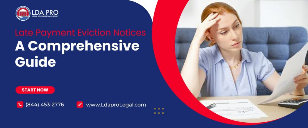 Late Payment Eviction Notices: A Comprehensive Guide - LDA Pro Legal